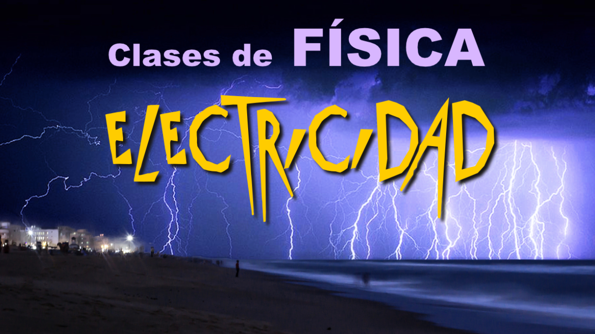 Curso de Física - Electricidad